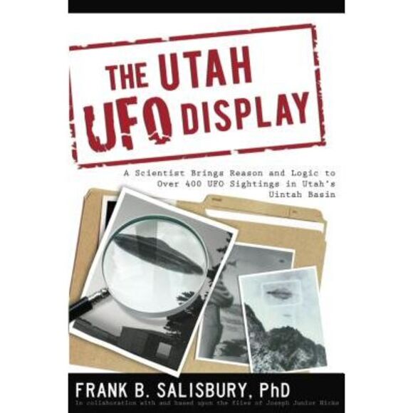 Utah UFO Display: A Scientist Brings Reason and Logic to Over 400 UFO Sightings - Picture 1 of 1